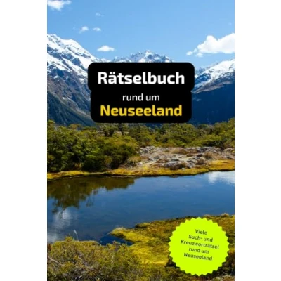 Abbildung von Rätselbuch rund um Neuseeland mit vielen Begriffen zur Historie, Land und Leuten: Tolles Geschenk für Urlauber. Rätsel Knobelei in einem Kreuzworträtselheft