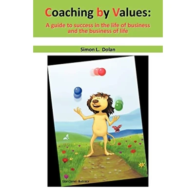 Abbildung von Coaching By Values: A Guide To Success in the Life of Business and