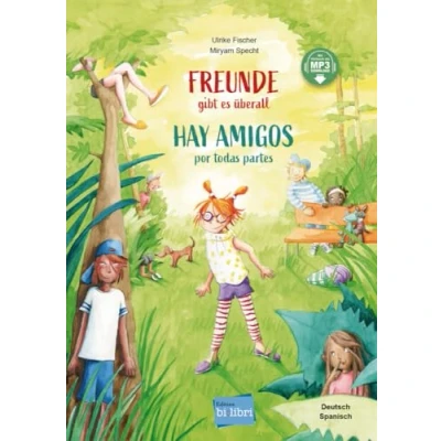 Abbildung von Freunde gibt es überall: Kinderbuch Deutsch Spanisch mit MP3 Hörbuch zum Herunterladen