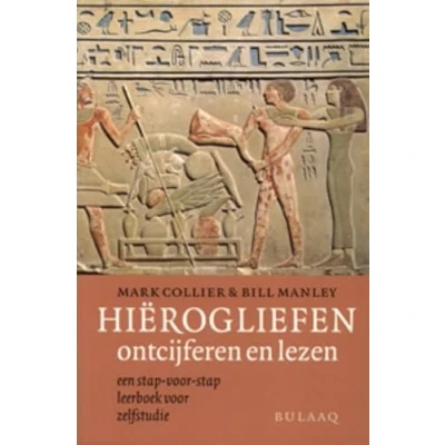 Abbildung von Hiërogliefen ontcijferen en lezen: een stap voor leerboek zelfstudie