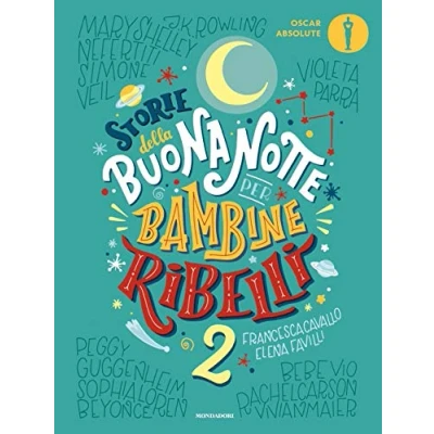 Abbildung von Storie della buonanotte per bambine ribelli 2 (Oscar absolute)