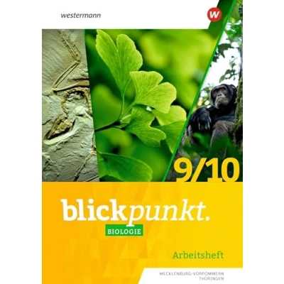 Abbildung von Blickpunkt Biologie Ausgabe 2024 für Mecklenburg Vorpommern und Thüringen: Arbeitsheft 9 / 10