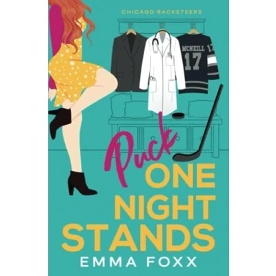 Abbildung von Puck One Night Stands: a grumpy sunshine, best friend&#039;s brother hockey rom com (Chicago Racketeers, Band 1)