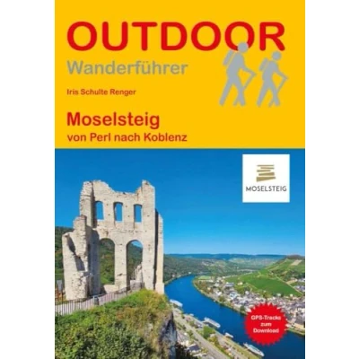 Abbildung von Moselsteig: von Perl nach Koblenz (Outdoor Wanderführer, Band 502)