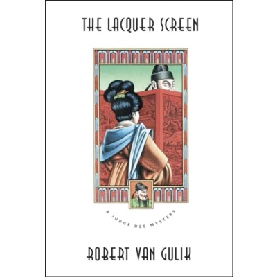 Abbildung von The Lacquer Screen: A Chinese Detective Story (A Judge Dee Mystery)