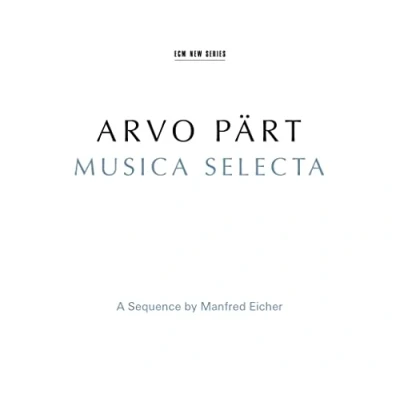 Abbildung von Musica Selecta A Sequence By Manfred Eicher