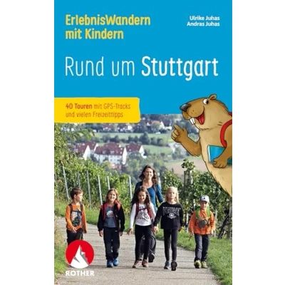 Abbildung von ErlebnisWandern mit Kindern Rund um Stuttgart: 40 Touren GPS Tracks und vielen Freizeittipps (Rother Wanderbuch)