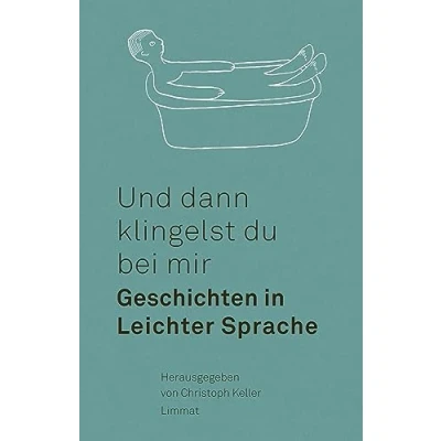 Abbildung von Und dann klingelst du bei mir: Geschichten in Leichter Sprache