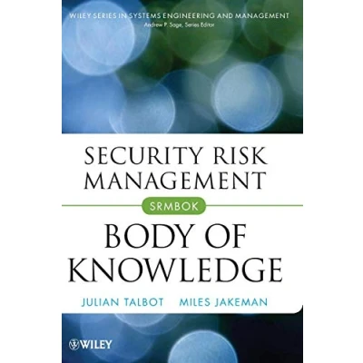 Abbildung von Security Risk Management: Body of Knowledge (Wiley Series in Systems Engineering and Management)