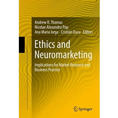 Abbildung von Ethics and Neuromarketing: Implications for Market Research Business Practice