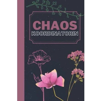 Abbildung von Chaos Koordinatorin: To Do Planer, Notizbuch für Frauen, 120 linierte Seiten. Geschenkidee. Checklistenbuch