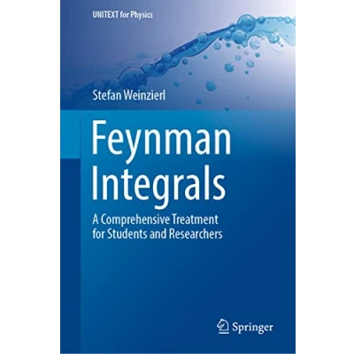 Abbildung von Feynman Integrals: A Comprehensive Treatment for Students and Researchers (UNITEXT Physics)