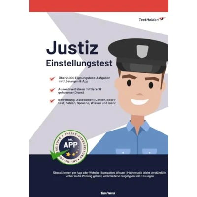 Abbildung von Justiz Einstellungstest: Über 2.000 Eignungstest Aufgaben mit Lösungen &amp; App: Auswahlverfahren mittlerer gehobener Dienst Bewerbung, Assessment Center, Sporttest, Zahlen, Sprache, Wissen und mehr