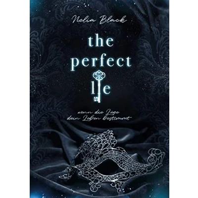 Abbildung von The Perfect Lie: wenn die Lüge dein Leben bestimmt