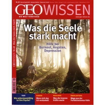 Abbildung von GEO Wissen 48/11: Was die Seele stark macht. Hilfe bei Burnout, Ängsten, Depressionen