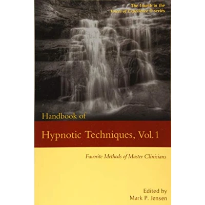 Abbildung von Handbook of Hypnotic Techniques, Vol. 1: Favorite Methods Master Clinicians (Voices Experience)