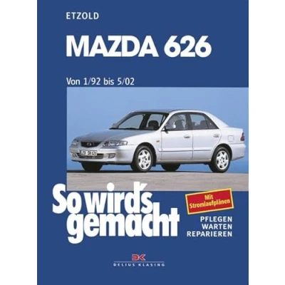 Abbildung von Mazda 626 von 1/92 bis 5/02: So wird&#039;s gemacht Band 119