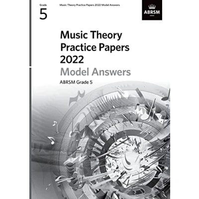 Abbildung von Music Theory Practice papers Model answers 2022, ABRSM Grade 5 (Theory of Exam &amp; (ABRSM))