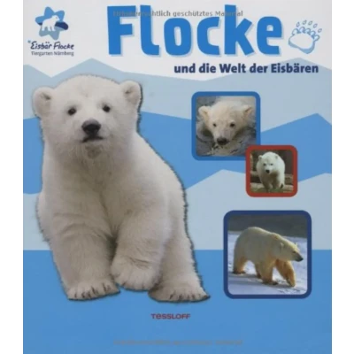 Abbildung von Flocke und die Welt der Eisbären