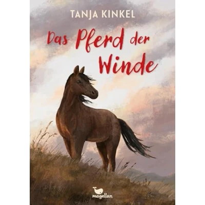 Abbildung von Das Pferd der Winde: Kinderroman ab 10 Jahren über ein besonderes Abenteuer in Asien