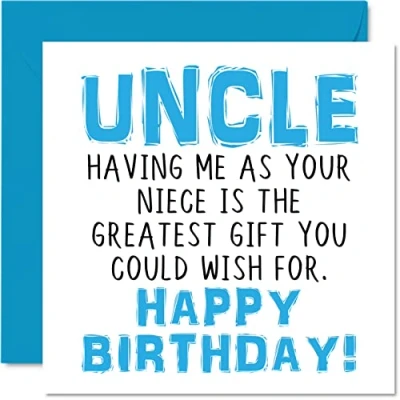 Abbildung von Lustige Geburtstagskarten für Onkel Having Me As Your Niece Greatest Gift Wish Witz Happy Birthday Karte von Nichte, Banter Geburtstagsgeschenke, 145 mm x Herren Geburtstagskarte