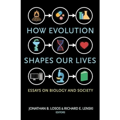 Abbildung von How Evolution Shapes Our Lives: Essays on Biology and Society
