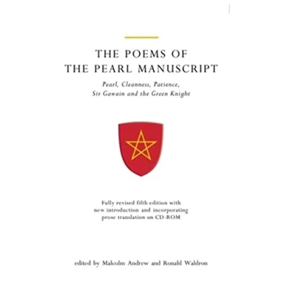 Abbildung von the Poems of Pearl Manuscript: Pearl, Cleanness, Patience, Sir Gawain and Green Knight (Uep Exeter Medieval Texts Studies)