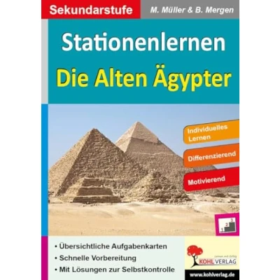 Abbildung von Stationenlernen Die alten Ägypter: Individuelles Lernen Differenzierung: Differenzierung. Sekundarstufe