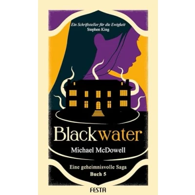 Abbildung von BLACKWATER Eine geheimnisvolle Saga Buch 5: Thriller
