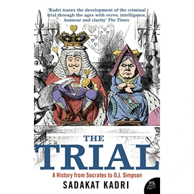 Abbildung von The Trial: A History from Socrates to O. J. Simpson