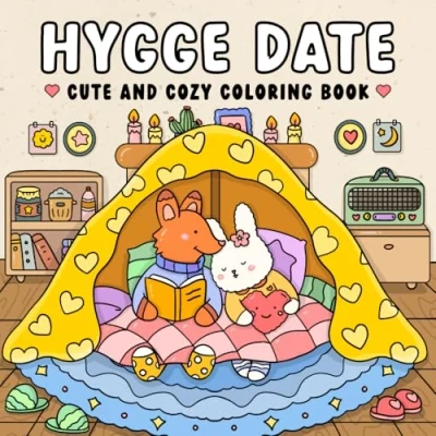 Abbildung von Hygge Date: Cute and Cozy Coloring Book for Adults Teens Featuring Adorable Animal Couples in Sweet Scenes Relaxation (Hygge Coloring)