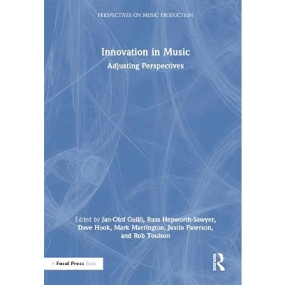 Abbildung von Innovation in Music: Adjusting Perspectives (Perspectives on Music Production)