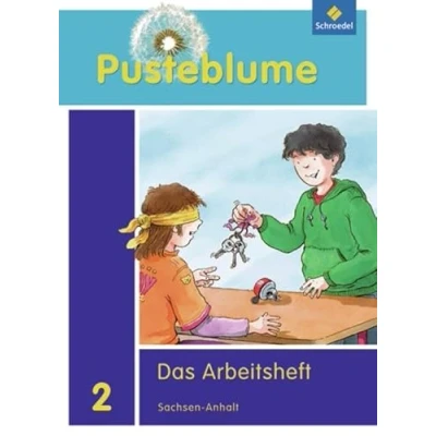 Abbildung von Pusteblume. Das Sachbuch Ausgabe 2011 für Sachsen Anhalt: Arbeitsheft 2 + FIT MIT
