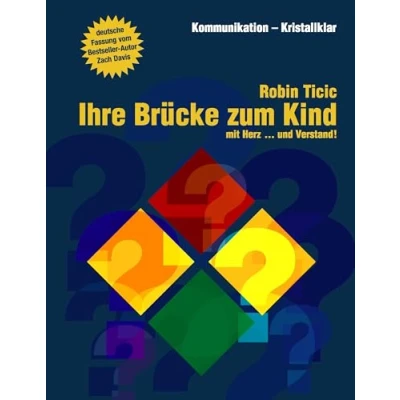 Abbildung von Ihre Brücke zum Kind: Mit Herz... und Verstand