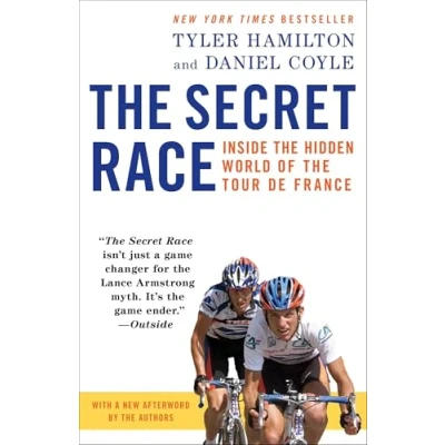 Abbildung von the Secret Race: Inside Hidden World of Tour de France