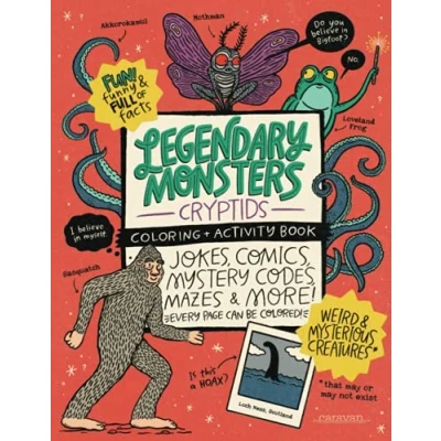 Abbildung von Legendary Monsters CRYPTIDS Coloring + Activity Book: Jokes, Comics, Mystery Codes, Mazes &amp; MORE! (Caravan Books)