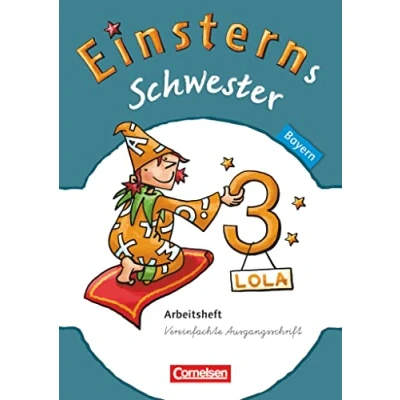 Abbildung von Einsterns Schwester Sprache und Lesen Bayern 3. Jahrgangsstufe: Arbeitsheft