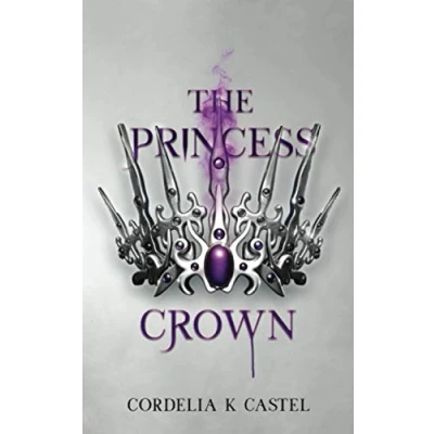 Abbildung von The Princess Crown: A young adult dystopian romance (The Trials, Band 3)