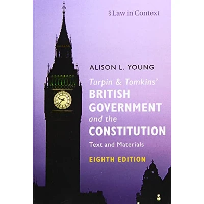 Abbildung von Turpin &amp; Tomkins&#039; British Government and the Constitution: Text Materials (Law in Context)