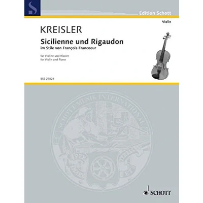 Abbildung von Sicilienne und Rigaudon: im Stile von Francois Francoeur. Violine Klavier.: in Style of No. 6. violin and piano. (Edition Schott)
