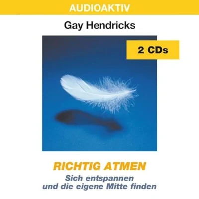 Abbildung von Richtig atmen: Sich entspannen und die eigene Mitte finden