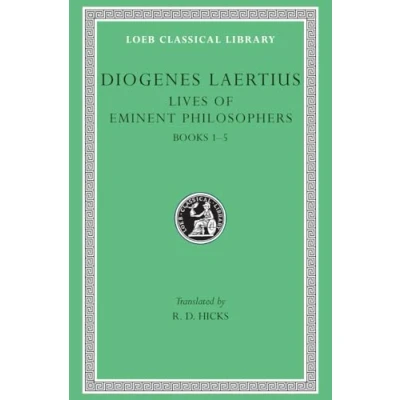Abbildung von The Lives of Eminent Philosophers: Books 1 5 (Loeb Classical Library #184)