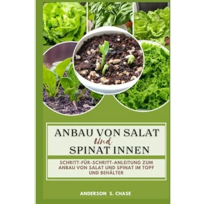 Abbildung von Anbau von Salat und Spinat Innen: Schritt für Anleitung zum im Topf Behälter (Gemüse anbauen)