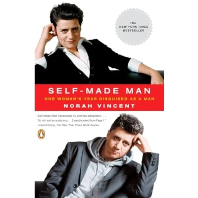 Abbildung von Self Made Man: One Woman&#039;s Year Disguised as a Man