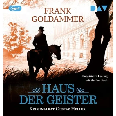 Abbildung von Haus der Geister. Kriminalrat Gustav Heller 2: Ungekürzte Lesung mit Achim Buch (1 mp3 CD)