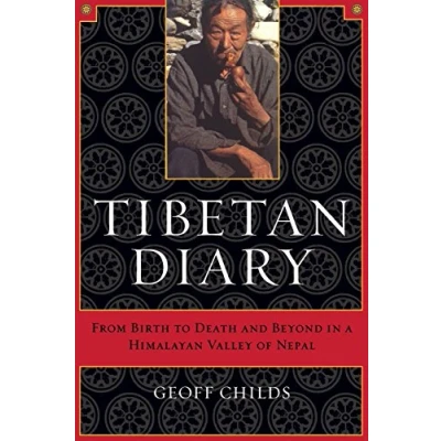 Abbildung von Tibetan Diary: From Birth to Death and Beyond in a Himalayan Valley of Nepal