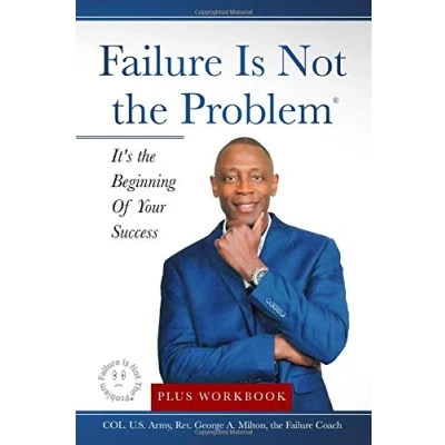 Abbildung von Failure Is Not the Problem: It&#039;s Beginning Of Your Success BOOK &amp; WORKBOOK