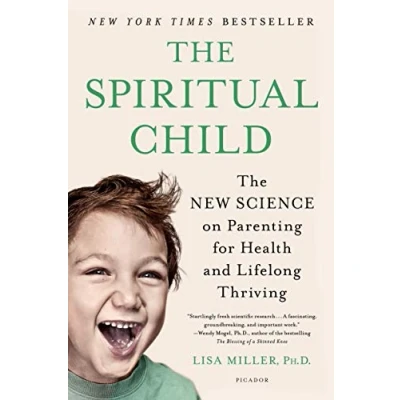 Abbildung von Spiritual Child: The New Science on Parenting for Health and Lifelong Thriving