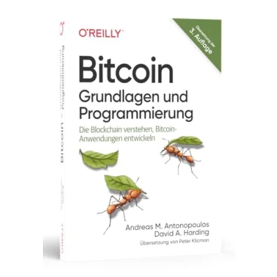 Abbildung von Bitcoin Grundlagen und Programmierung: Die Blockchain verstehen, Anwendungen entwickeln (Animals)