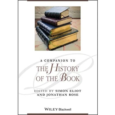 Abbildung von A Companion to the History of Book (Blackwell Companions Literature and Culture)